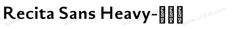 Recita Sans Heavy字体转换